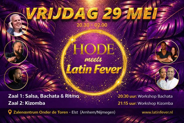 Hode meets Latin Fever - Elst (Arnhem/Nijmegen), Latin Fever te Elst (arnhem/nijmegen) Hode meets Latin Fever - Elst (Arnhem/Nijmegen): Latin Fever te Elst (arnhem/nijmegen)