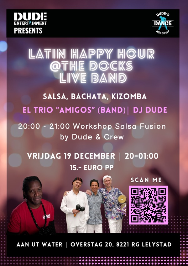 Live Cuban Band Latin Happy Hour @The Docks (Dudes & Dudettes), Dude Entertainment te Lelystad Live Cuban Band Latin Happy Hour @The Docks (Dudes & Dudettes): Dude Entertainment te Lelystad