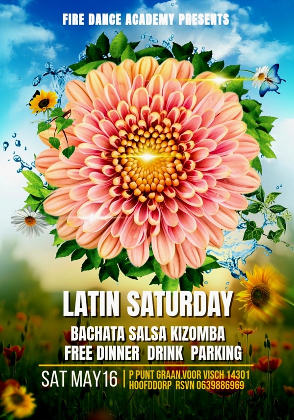 Latin Saturday with FREE dinner & drink Flower edition, Fire Dance Academy te Hoofddorp Latin Saturday with FREE dinner & drink Flower edition: Fire Dance Academy te Hoofddorp