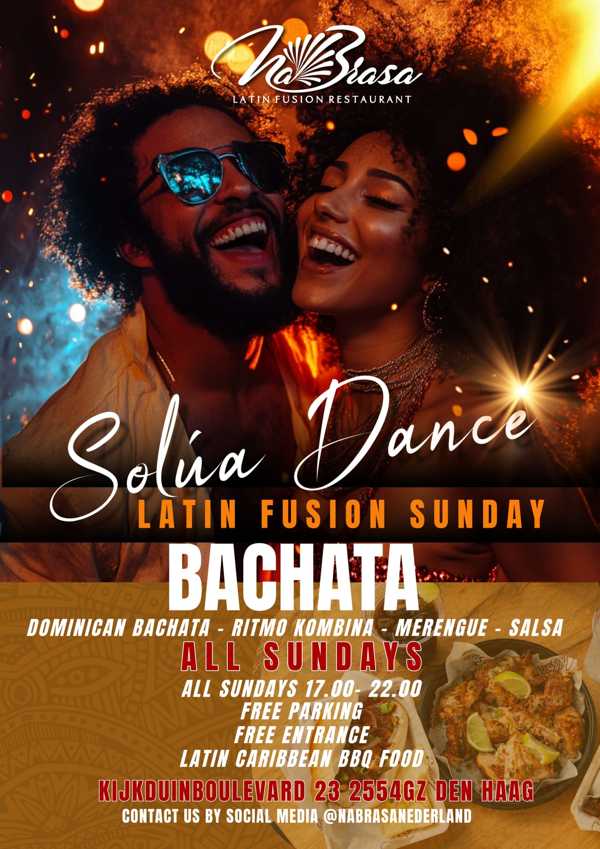 Solúa Dance & Grill Latin Fusion Sunday, Na Brasa Kijkduin te Den Haag Solúa Dance & Grill Latin Fusion Sunday: Na Brasa Kijkduin te Den Haag