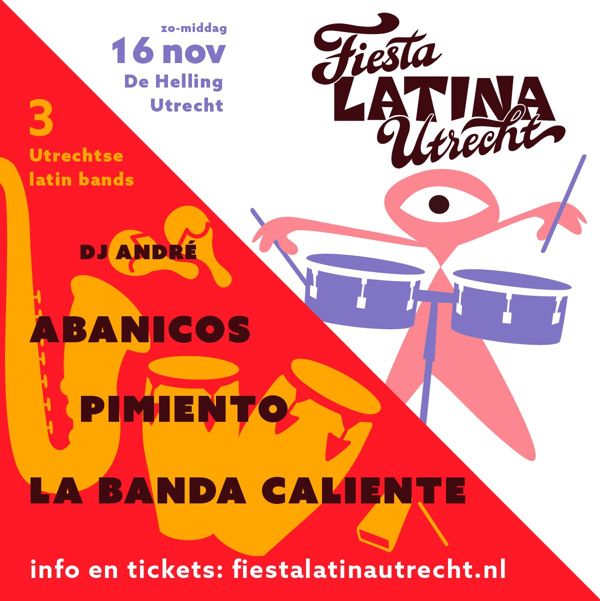 FIESTA LATINA - 3 Live Bands + DJ, Fiesta Latina Utrecht te Utrecht FIESTA LATINA - 3 Live Bands + DJ: Fiesta Latina Utrecht te Utrecht