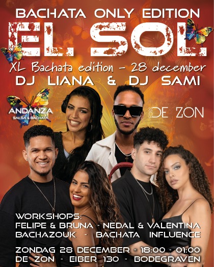 El Sol - XL bachata - DJ Liana & Sami - WS BachaZouk & Influence, Andanza Salsa & Bachata te Bodegraven El Sol - XL bachata - DJ Liana & Sami - WS BachaZouk & Influence: Andanza Salsa & Bachata te Bodegraven