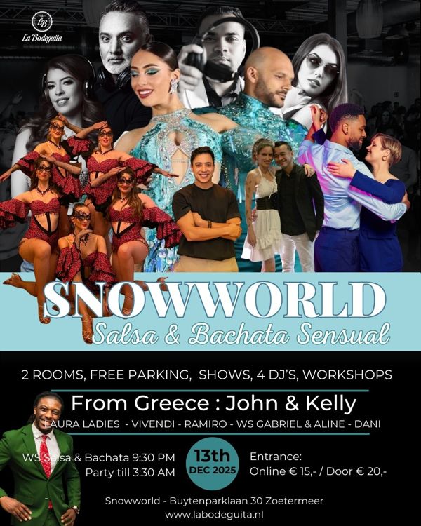 SAT13DEC - LB SnowWorld, La Bodeguita te Zoetermeer SAT13DEC - LB SnowWorld: La Bodeguita te Zoetermeer