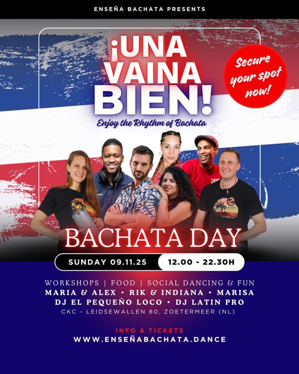 Una Vaina Bien! Bachata day, Ensena Bachata te Zoetermeerr Una Vaina Bien! Bachata day: Ensena Bachata te Zoetermeerr
