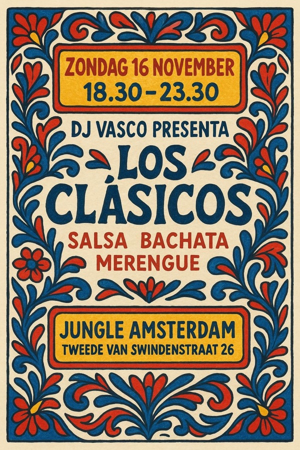 Los Clásicos + Dominican Bachata Workshop - Salsa & Merengue, Los Clásicos te Amsterdam Los Clásicos + Dominican Bachata Workshop - Salsa & Merengue: Los Clásicos te Amsterdam