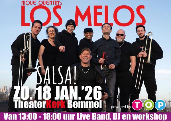 Salsa in de Theaterkerk: Los Melos live!, Theaterkerk Bemmel te Bemmel Salsa in de Theaterkerk: Los Melos live!: Theaterkerk Bemmel te Bemmel