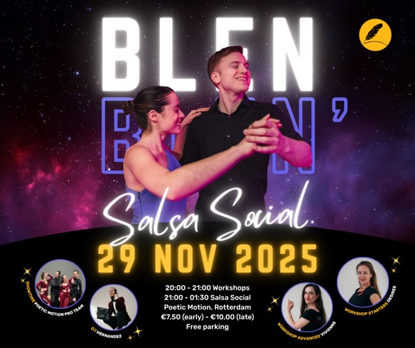 BLEN BLEN' Salsa Social | 2 workshops | show, Poetic Motion te Rotterdam BLEN BLEN' Salsa Social | 2 workshops | show: Poetic Motion te Rotterdam