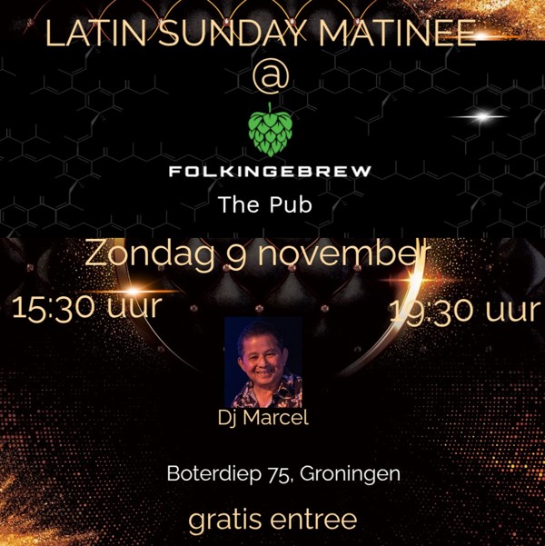 Latin Sunday Matinee, DJ Marcel Jong A Pin te Groningen Latin Sunday Matinee: DJ Marcel Jong A Pin te Groningen