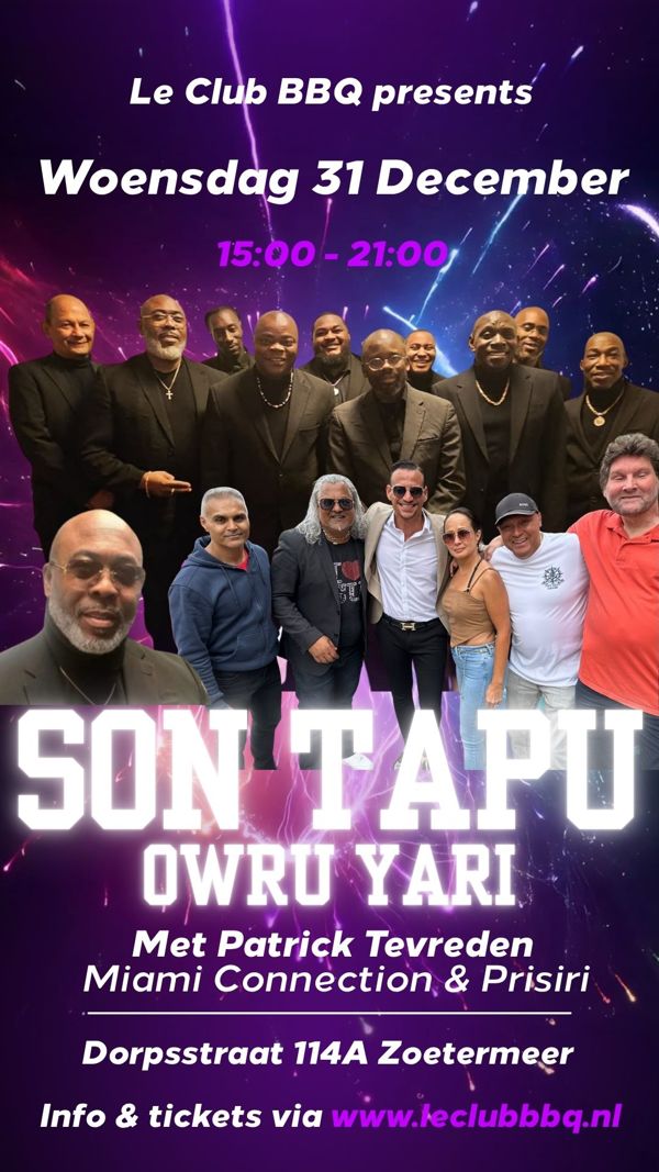 Son Tapu Owru yari, Le Club BBQ te Zoetermeer Son Tapu Owru yari: Le Club BBQ te Zoetermeer