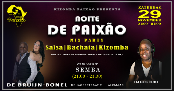 Salsa - Bachata - Kizomba - Semba, Dansschool Kizomba Paixão te Alkmaar Salsa - Bachata - Kizomba - Semba: Dansschool Kizomba Paixão te Alkmaar