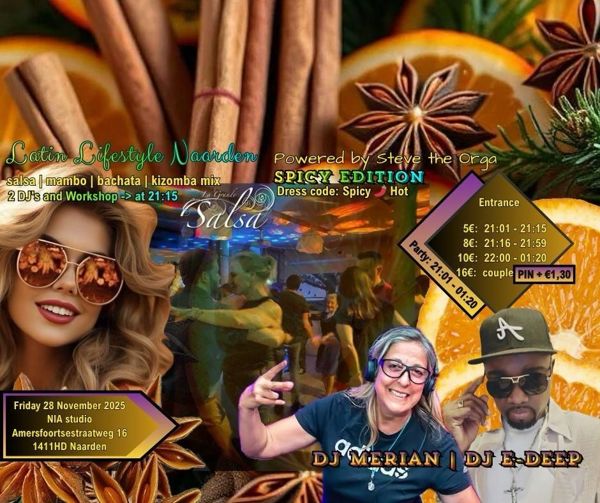 Latin Lifestyle Naarden * STO SPICY Edition!! €5 ENTRANCE 21:01- 21:15, La Grande Events te 1411 Hd Naarden Latin Lifestyle Naarden * STO SPICY Edition!! €5 ENTRANCE 21:01- 21:15: La Grande Events te 1411 Hd Naarden