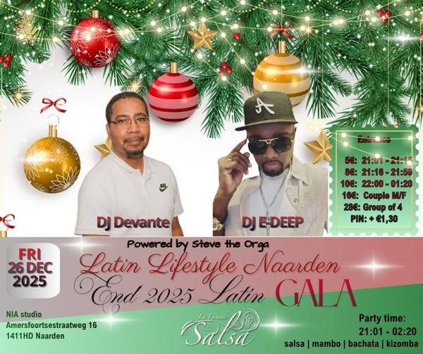 Latin Lifestyle Naarden * STEVE THE ORGA 2025 CLOSING GALA!! €5 ENTRANCE 21:01- 21:15, La Grande Events te 1411 Hd Naarden Latin Lifestyle Naarden * STEVE THE ORGA 2025 CLOSING GALA!! €5 ENTRANCE 21:01- 21:15: La Grande Events te 1411 Hd Naarden