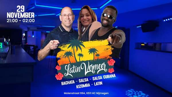 LatinVermeer Nijmegen | Bachata, Salsa, Salsa Cubana Kizomba & Meer In Nijmegen, SalsaFever Events te Nijmegen LatinVermeer Nijmegen | Bachata, Salsa, Salsa Cubana Kizomba & Meer In Nijmegen: SalsaFever Events te Nijmegen