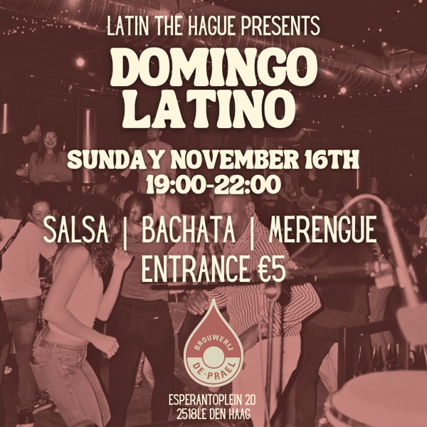 Domingo Latino, Latin The Hague te Den Haag Domingo Latino: Latin The Hague te Den Haag