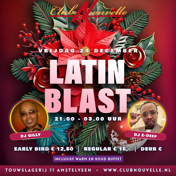 Latin Blast in Club Nouvelle Amstelveen DJ`S GILLY & E-DEEP, Club Nouvelle te Amstelveen Latin Blast in Club Nouvelle Amstelveen DJ`S GILLY & E-DEEP: Club Nouvelle te Amstelveen
