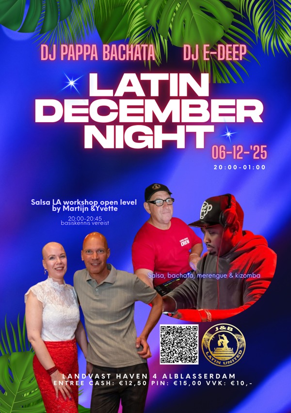 Landvast Latin Night 6 December 2025, latin united j&b te Alblasserdam Landvast Latin Night 6 December 2025: latin united j&b te Alblasserdam