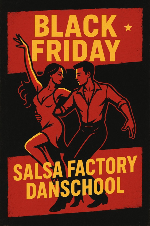 SalsaFactory Black Friday Event - Salsa & Bachata, SalsaFactory te Amsterdam SalsaFactory Black Friday Event - Salsa & Bachata: SalsaFactory te Amsterdam