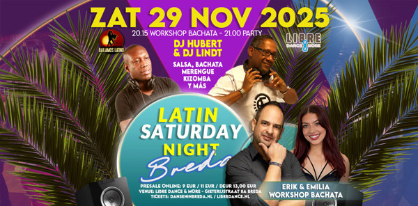 Latin Saturday Breda | incl workshop Bachata, Libre Dance & more te Breda Latin Saturday Breda | incl workshop Bachata: Libre Dance & more te Breda