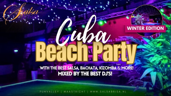 Cuba beach party! Last edition 2025, Salsa brisa te Eijsden Cuba beach party! Last edition 2025: Salsa brisa te Eijsden
