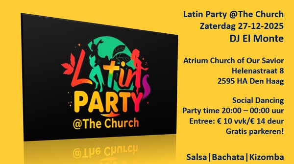 Latin Party @The Church - X-mas Gala Edition, Dj El Monte - El Monte Events te Den Haag Latin Party @The Church - X-mas Gala Edition: Dj El Monte - El Monte Events te Den Haag