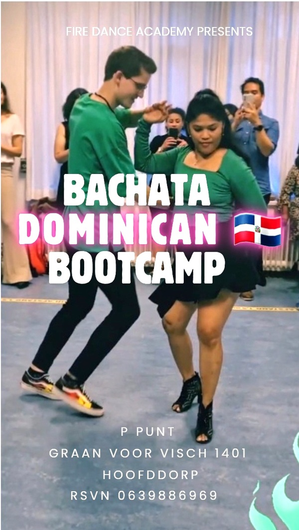 BACHATA DOMINICAN bootcamp FREE snacks& drinks, Fire Dance Academy te Hoofddorp BACHATA DOMINICAN bootcamp FREE snacks& drinks: Fire Dance Academy te Hoofddorp