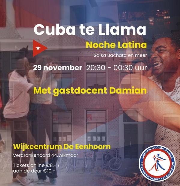 Noche Latina, Dansschool Cuba te llama te Alkmaar Noche Latina: Dansschool Cuba te llama te Alkmaar