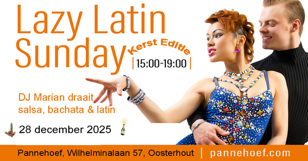 Lazy Latin Sunday, Pannehoef Podium voor passie te Oosterhout Lazy Latin Sunday: Pannehoef Podium voor passie te Oosterhout