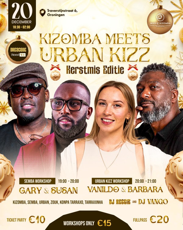 Kizomba Meets Urban Kizz, MaisQKizomba te Groningen Kizomba Meets Urban Kizz: MaisQKizomba te Groningen