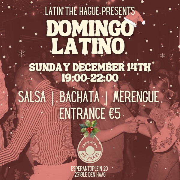 Domingo Latino, Latin The Hague te Den Haag Domingo Latino: Latin The Hague te Den Haag