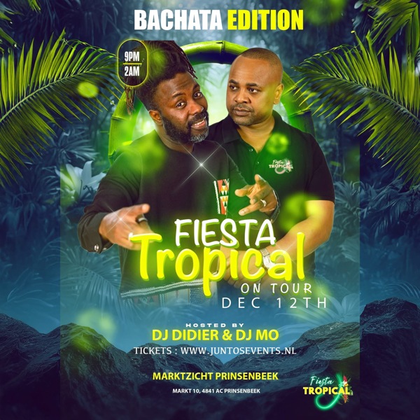 Fiesta Tropical On Tour Prinsenbeek | Friday 12 Dec, Fiesta Tropical te Prinsenbeek Fiesta Tropical On Tour Prinsenbeek | Friday 12 Dec: Fiesta Tropical te Prinsenbeek