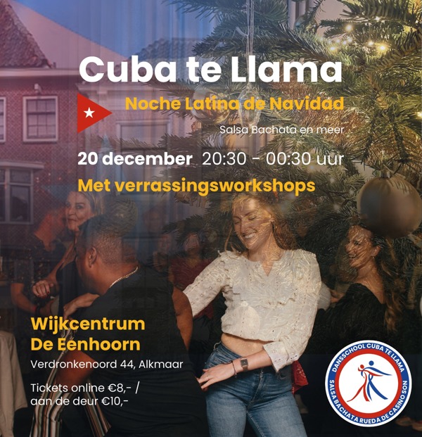 Nocha Latina de Navidad, Dansschool Cuba te llama te Alkmaar Nocha Latina de Navidad: Dansschool Cuba te llama te Alkmaar