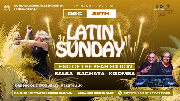 Dos Bailadores Latin Sunday salsa, bachata en kizomba, Dos Bailadores te Leiderdorp Dos Bailadores Latin Sunday salsa, bachata en kizomba: Dos Bailadores te Leiderdorp