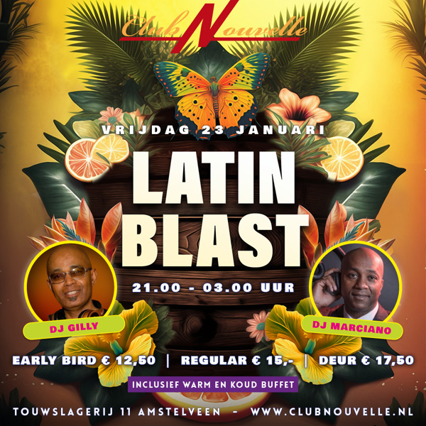 Latin Blast in Club Nouvelle Amstelveen DJ GILLY & MARCIANO, Club Nouvelle te Amstelveen Latin Blast in Club Nouvelle Amstelveen DJ GILLY & MARCIANO: Club Nouvelle te Amstelveen
