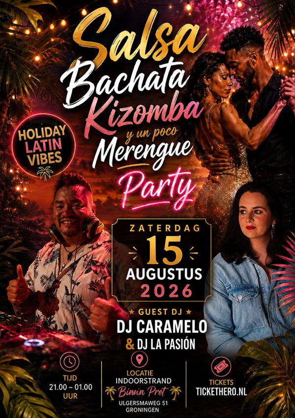 Holiday Vibes - Latin Party - Binn‘n Pret, AfroLatin Dance Passion te Groningen Holiday Vibes - Latin Party - Binn‘n Pret: AfroLatin Dance Passion te Groningen