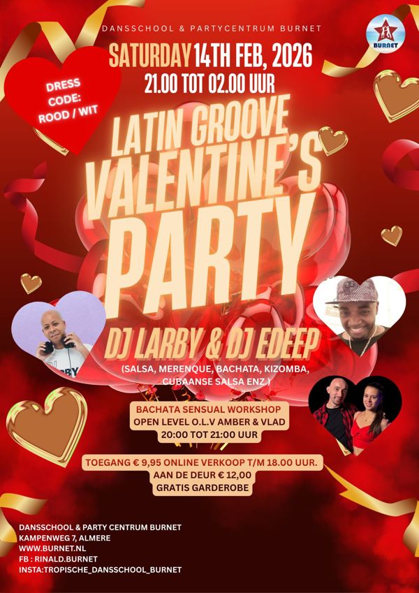 Latin Groove Valentine Party, Tropische Dansschool en Party Centrum Burnet te Almere Latin Groove Valentine Party: Tropische Dansschool en Party Centrum Burnet te Almere