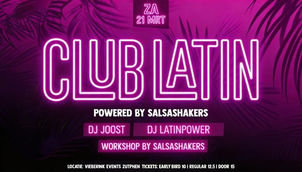 CLUB LATIN! Workshop | 2 DJ'S | Free snacks, Salsashakers dance company te Zutphen CLUB LATIN! Workshop | 2 DJ'S | Free snacks: Salsashakers dance company te Zutphen