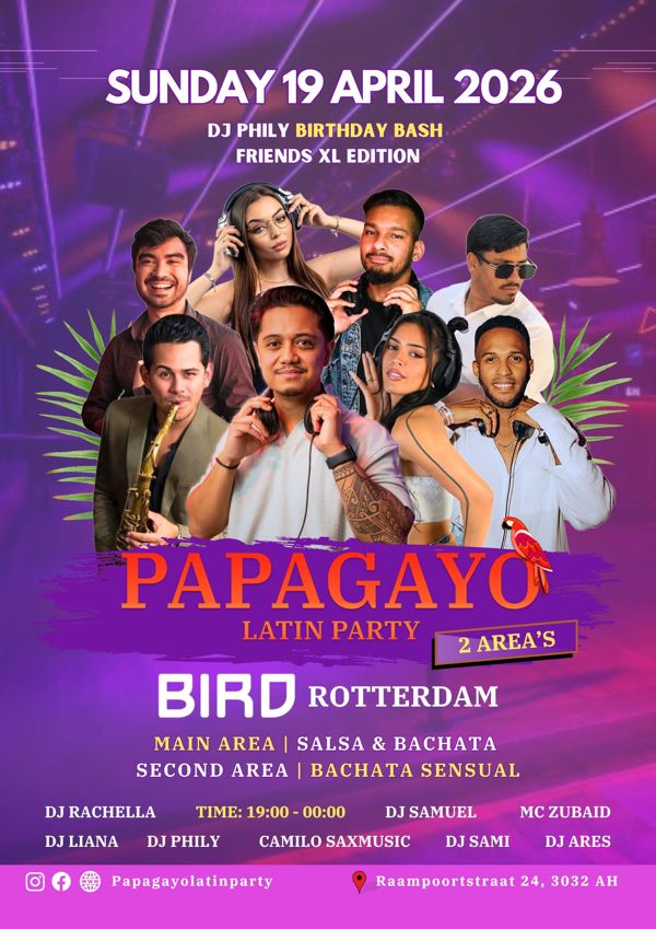 PAPAGAYO X BIRD | Salsa & Bachata, Papagayo Latin Party te Rotterdam PAPAGAYO X BIRD | Salsa & Bachata: Papagayo Latin Party te Rotterdam