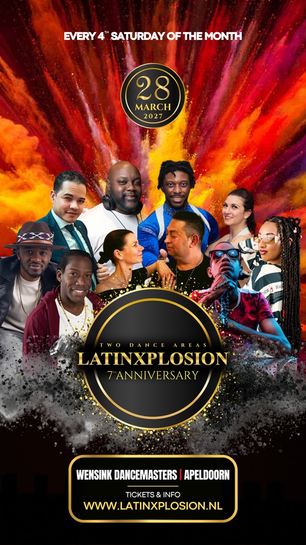 LATIN-X-PLOSION • 7th Anniversary, DJ Latin Pro te Apeldoorn LATIN-X-PLOSION • 7th Anniversary: DJ Latin Pro te Apeldoorn