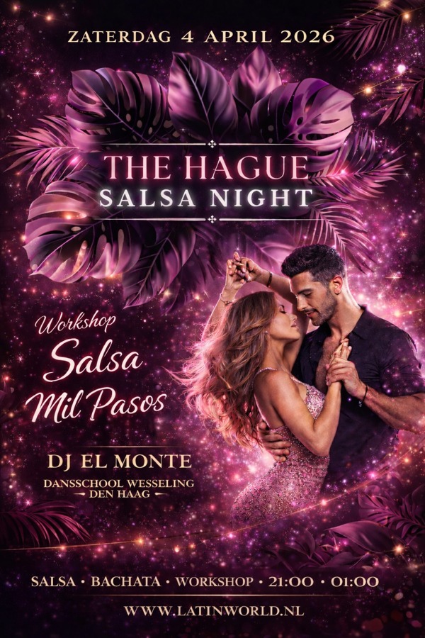 The Hague Salsa Night - Salsa & Bachata Edition, Dj El Monte - El Monte Events te Den Haag The Hague Salsa Night - Salsa & Bachata Edition: Dj El Monte - El Monte Events te Den Haag
