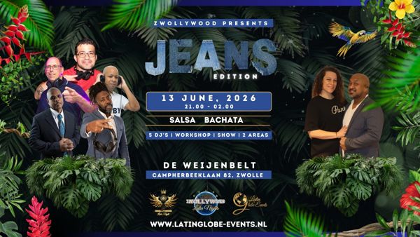 Zwollywood Jeans Edition, Zwollywood Latin Nights te Zwolle (berkum) Zwollywood Jeans Edition: Zwollywood Latin Nights te Zwolle (berkum)