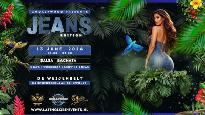 Zwollywood Jeans Edition: Zwollywood Latin Nights te Zwolle (berkum)