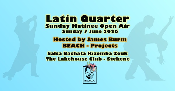 Latin Quarter - Sunday Matinee - Hosted by James Burm, Into The Groove te Hulst Latin Quarter - Sunday Matinee - Hosted by James Burm: Into The Groove te Hulst