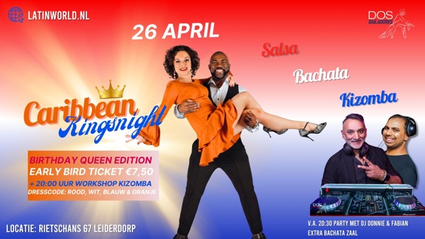 Dos Bailadores Kingsnight party salsa, bachata en kizomba & workshop, Dos Bailadores te Leiderdorp Dos Bailadores Kingsnight party salsa, bachata en kizomba & workshop: Dos Bailadores te Leiderdorp