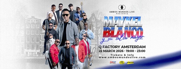 Concert Maykel Blanco y su salsa mayor, Ambos Mundos te Amsterdam Concert Maykel Blanco y su salsa mayor: Ambos Mundos te Amsterdam