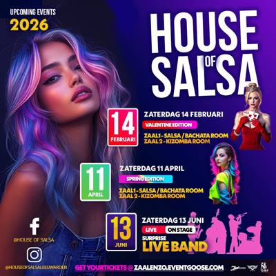 HOUSE OF SALSA – SPRING EDITION | Salsa-Bachata-Kizomba: House of Salsa te Leeuwarden