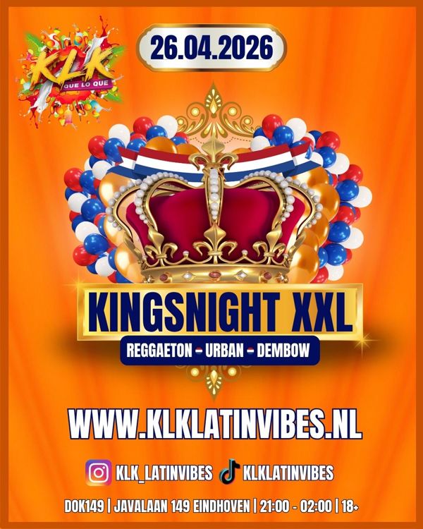 Kingsnight, KLK Latin Vibes te Eindhoven Kingsnight: KLK Latin Vibes te Eindhoven