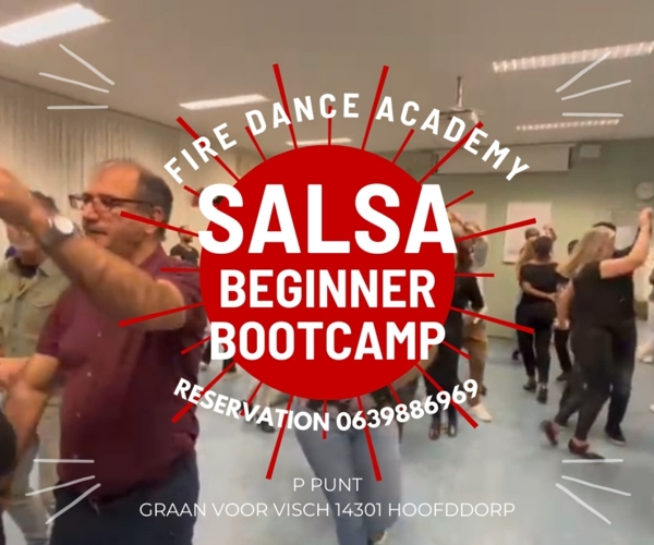 SALSA beginners bootcamp FREE dinner drink & social party, Fire Dance Academy te Hoofddorp SALSA beginners bootcamp FREE dinner drink & social party: Fire Dance Academy te Hoofddorp
