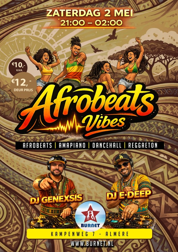 Afrobeats Vibes, Tropische Dansschool en Party Centrum Burnet te Almere Afrobeats Vibes: Tropische Dansschool en Party Centrum Burnet te Almere