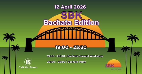 SBK Bachata Edition, SBK Aan De Waal te Nijmegen SBK Bachata Edition: SBK Aan De Waal te Nijmegen