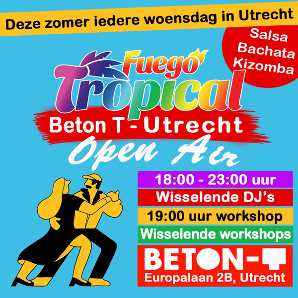 Fuego Tropical Open Air, Beton T Utrecht, Fuego Tropical te Utrecht Fuego Tropical Open Air, Beton T Utrecht: Fuego Tropical te Utrecht